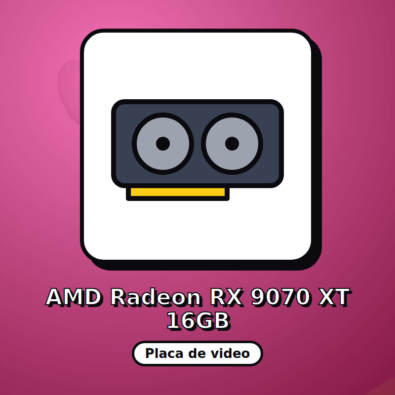AMD Radeon RX 9070 XT 16GB